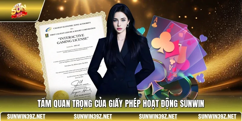 Tầm quan trọng của giấy phép hoạt động SUNWIN